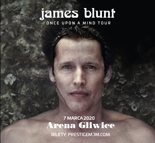 James Blunt – Once Upon a Mind Tour. Niezbędnik Uczestnika