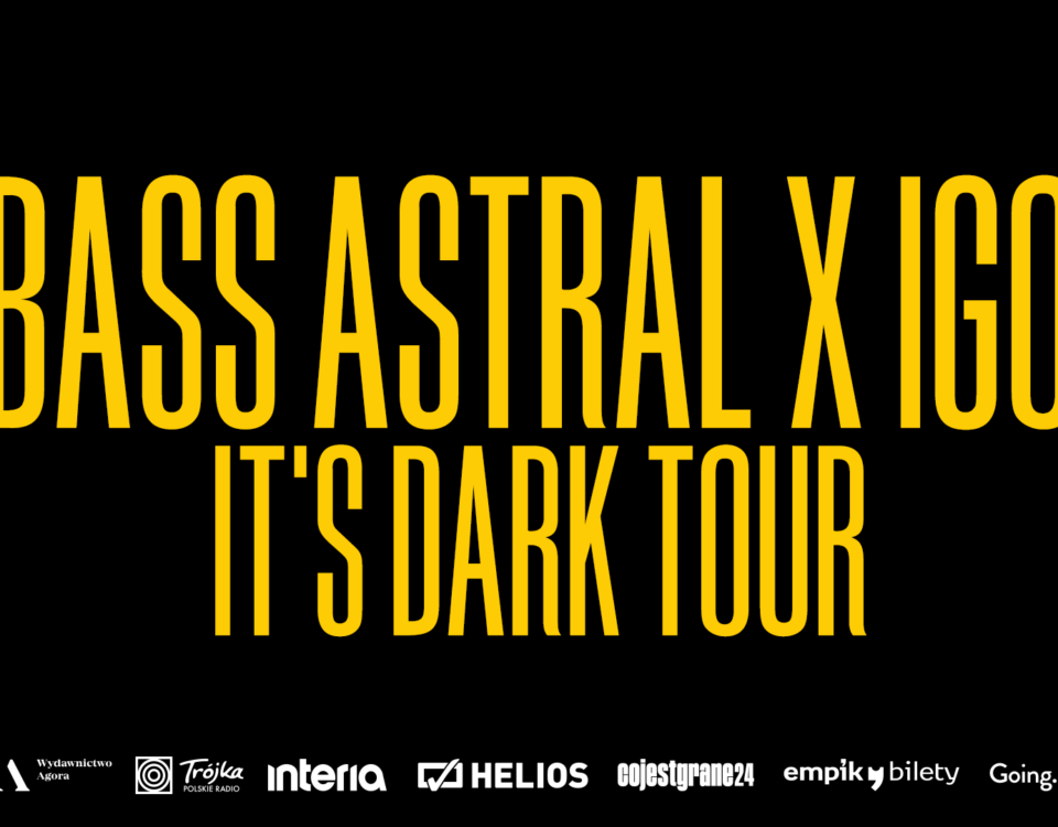 25.10. - Bass Astral x Igo - informacje organizazyjne