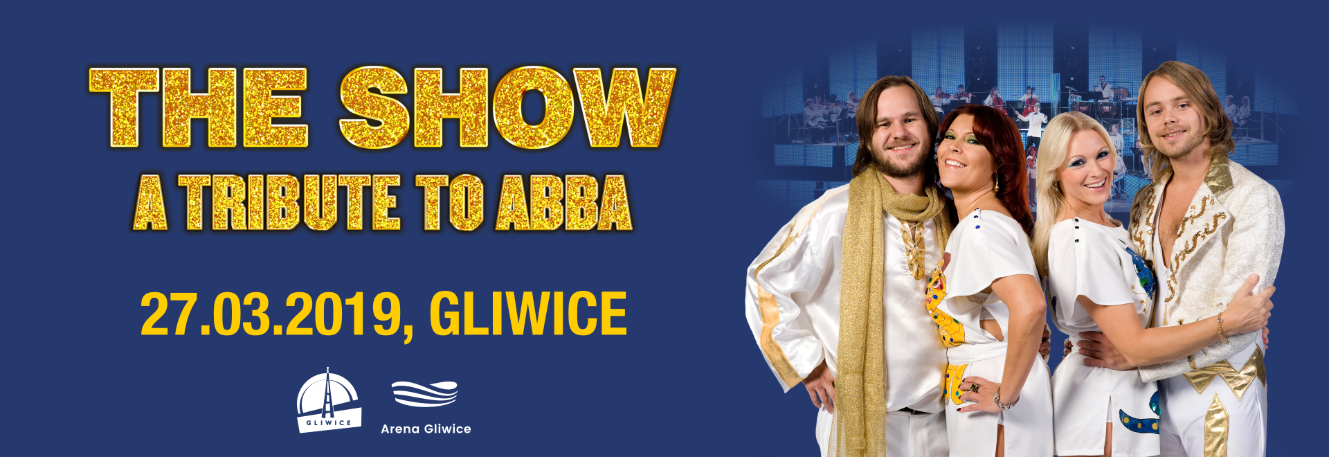 THE SHOW A TRIBUTE TO ABBA w Arenie Gliwice!