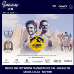 Kino plenerowe: Alpine Wall Tour z prelekcją Jacka Matuszka • Summer Arena