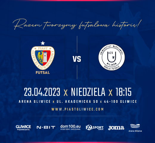 Piast Gliwice Futsal vs. AZS UW Darkomp Wilanów