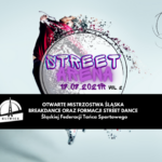 Otwarte Mistrzostwa Śląska Breakdance i Street Dance pod patronatem Śląskiej Federacji Tańca Sportowego