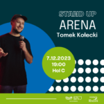 Stand up Arena: Tomek Kołecki
