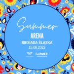Biesiada Śląska • Summer Arena