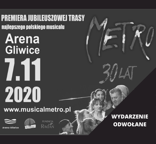 WYDARZENIE ODWOŁANE: Musical Metro Gliwice