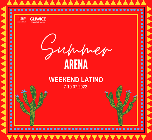 Weekend Latino • Summer Arena