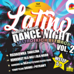 Latino Dance Night - II edycja