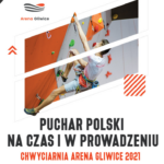 Puchar Polski 2021 we wspinacze sportowej | Chwyciarnia Arena Gliwice