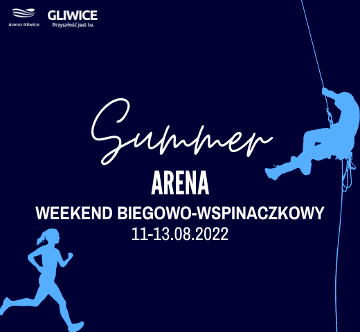 Weekend Biegowo-Wspinaczkowy • Summer Arena