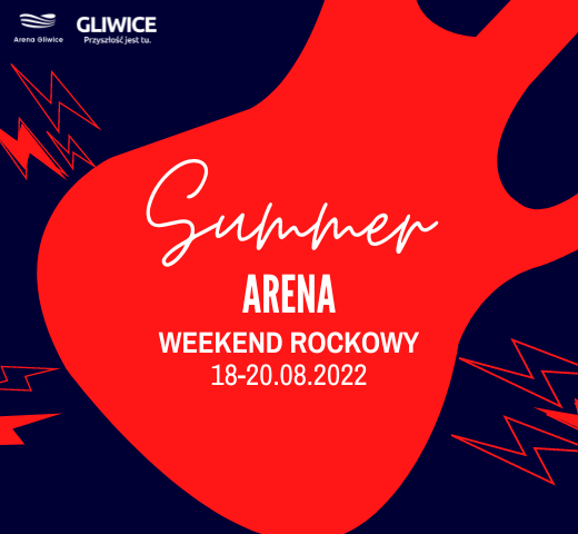 Weekend Rockowy • Summer Arena