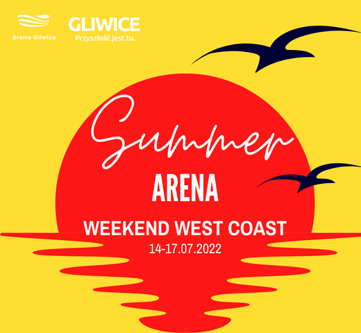 Weekend West Coast • Summer Arena