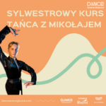 Sylwestrowy kurs tańca z Mikołajem • DANCE Arena Gliwice