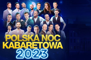 Niezbędnik uczestnika: Polska Noc Kabaretowa 2023